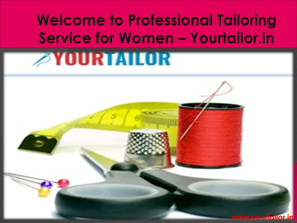 welcome to professional tailoring service for women yourtailor in