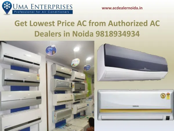 Get lowest Price Ac from Authorized AC Dealers in Noida 9818934934