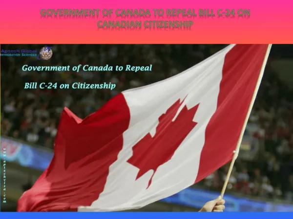 Government of Canada to Repeal Bill C-24 on Canadian Citizenship