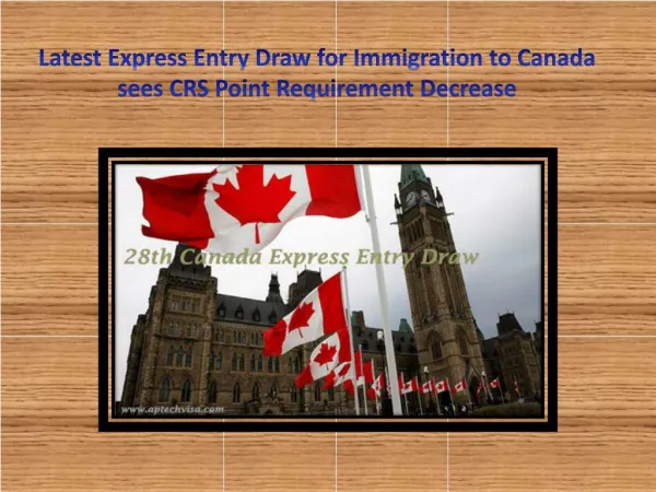 Latest Express Entry Draw for Immigration to Canada sees CRS Point Requirement Decrease