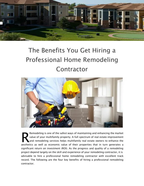 The Benefits You Get Hiring a Professional Home Remodeling Contractor
