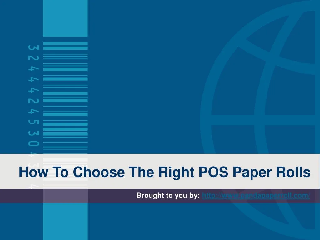 how to choose the right pos paper rolls