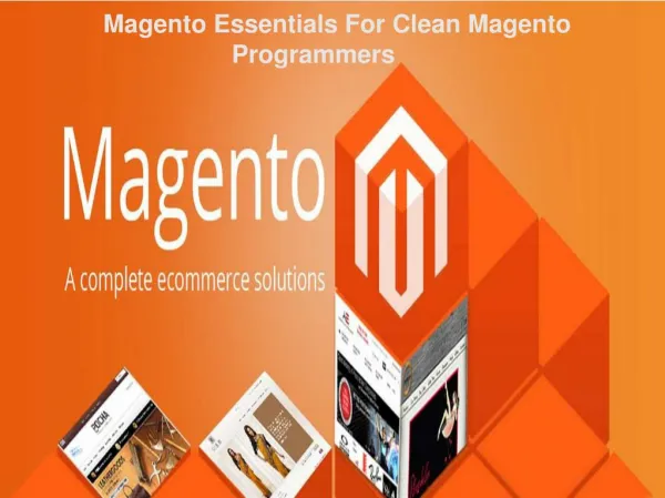 Magento Essentials For Clean Magento Programmers