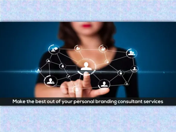 Make the best out of your personal branding consultant services - ICBI