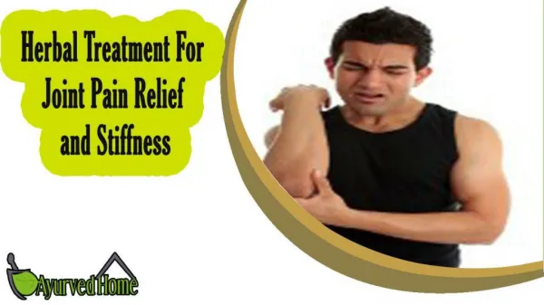 Herbal Treatment For Joint Pain Relief and Stiffness