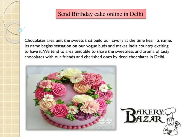 Send Birthday cake online in Delhi