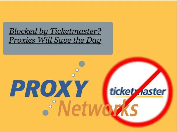 Blocked by Ticketmaster- Proxies Will Save the Day