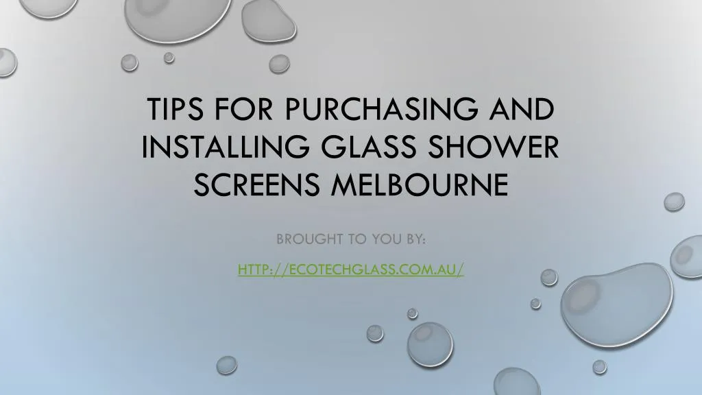 tips for purchasing and installing glass shower screens melbourne