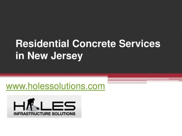 Residential Concrete Services in New Jersey - www.holessolutions.com