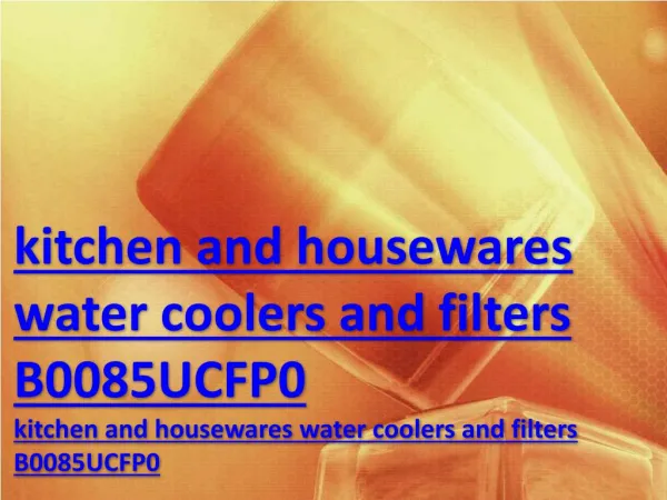 kitchen and housewares water coolers and filters B0085UCFP0