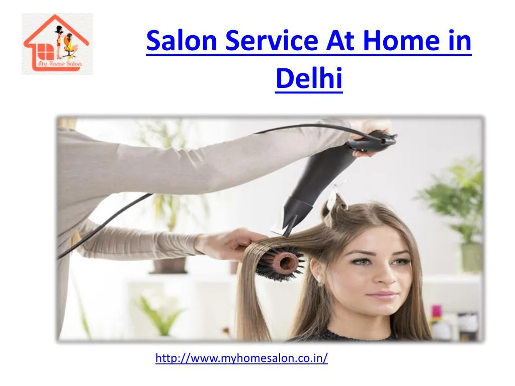 salon service at home in delhi