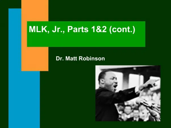 MLK, Jr., Parts 12 cont.
