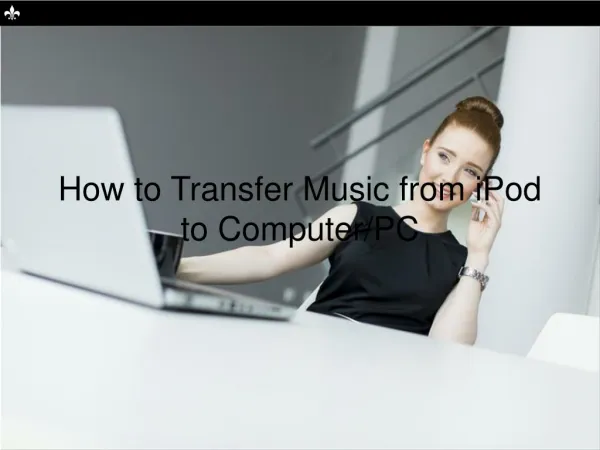 How to Transfer Music from iPod to Computer/PC