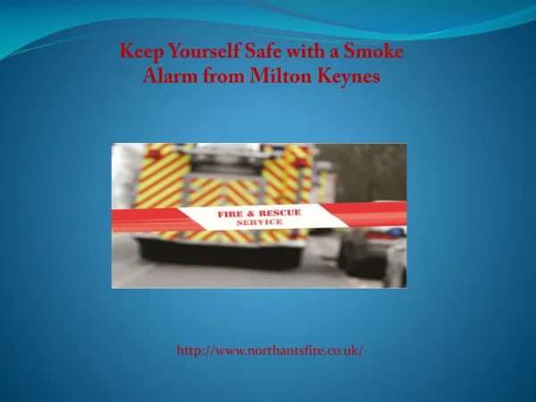 Keep Yourself Safe with a Smoke Alarm from Milton Keynes