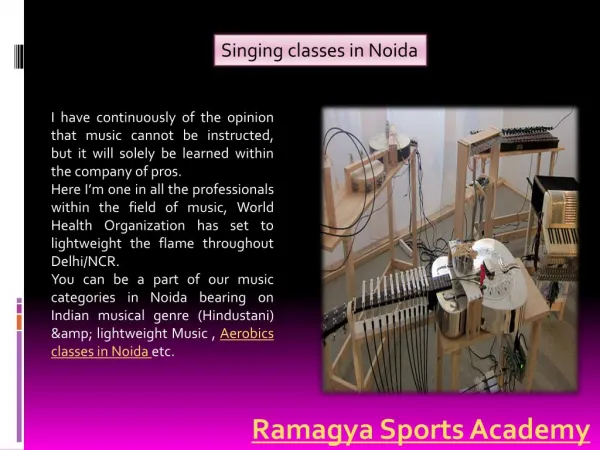Aerobics and Singing classes in Noida