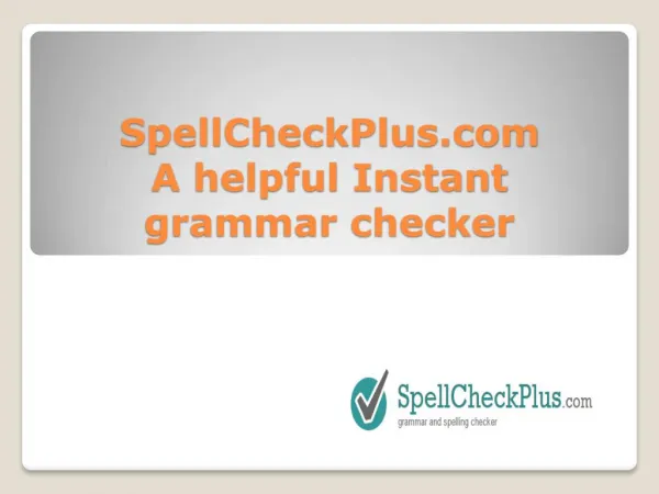SpellCheckPlus.com – A helpful Instant grammar checker