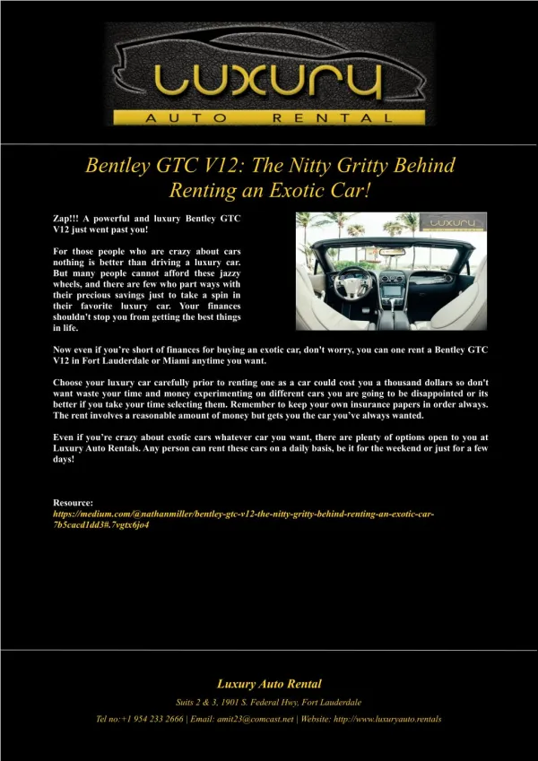 Bentley GTC V12: The Nitty Gritty Behind Renting an Exotic Car!