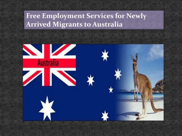 Free Employment Services for Newly Arrived Migrants