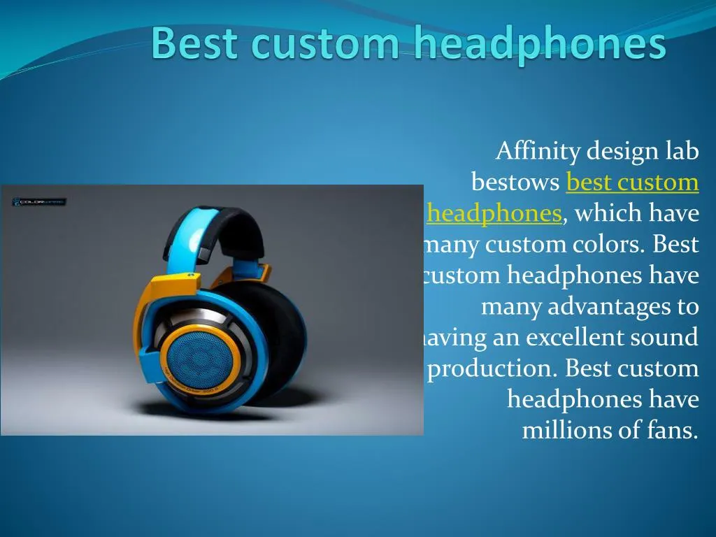best custom headphones