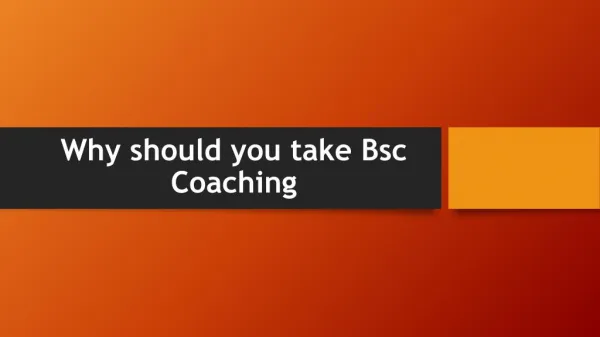 Why should you take Bsc Coaching