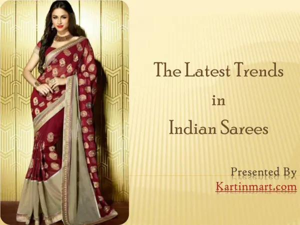 The Latest Trends in Indian Sarees