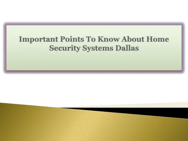 Important Points To Know About Home Security Systems Dallas
