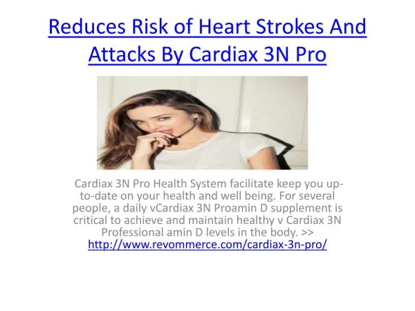 Reduces Risk of Heart Strokes And Attacks By Cardiax 3N Pro