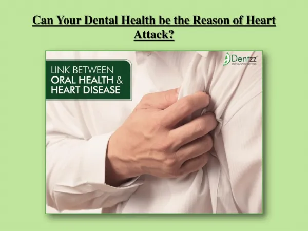 Dental Health and Heart Attack