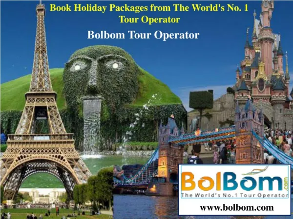 Book Holiday Packages from The World's No. 1 Tour Operator