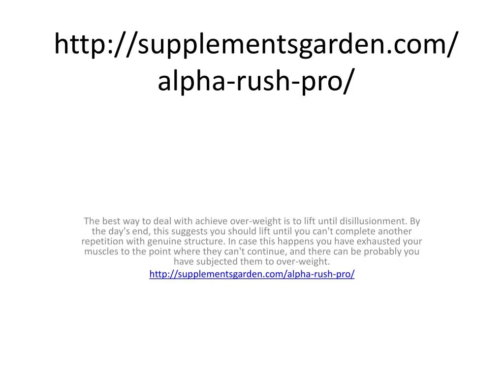 http supplementsgarden com alpha rush pro