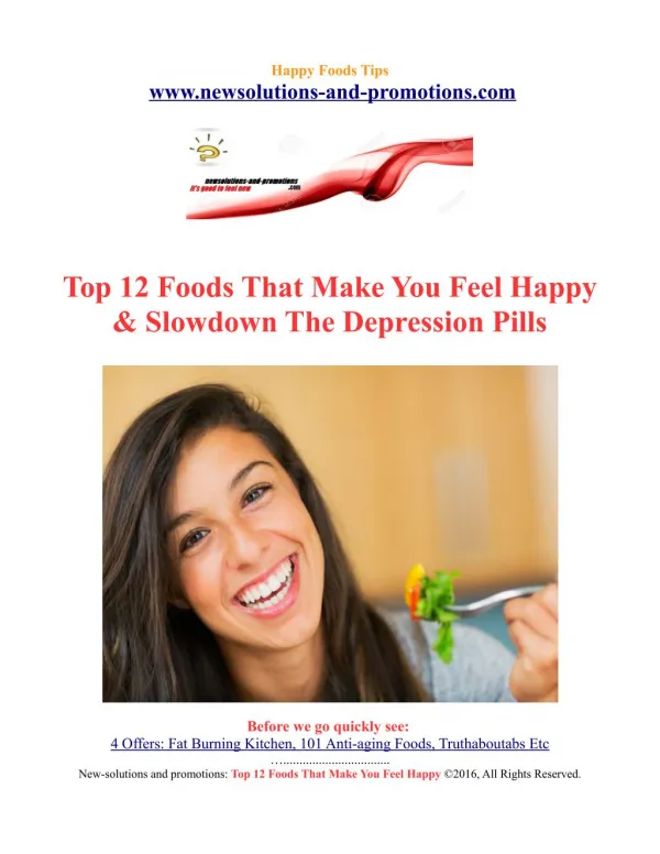 Top 12 Foods That Make You Feel Happy & Slowdown The Depression Pills