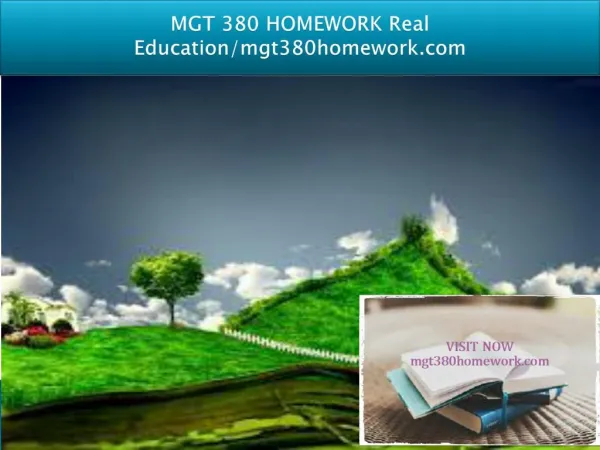 MGT 380 HOMEWORK Real Education/mgt380homework.com