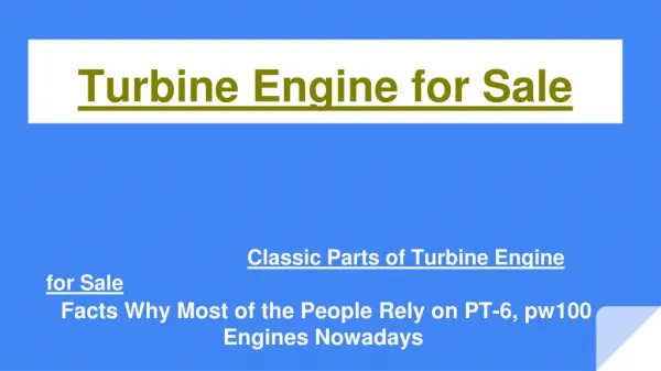 Parts and Clasic Turbine engines for sale in Prattavile