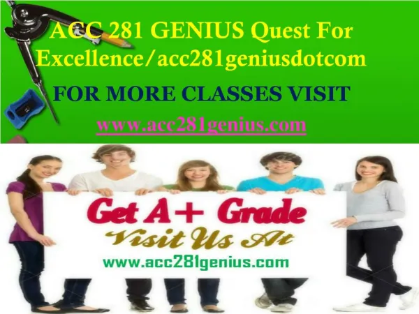 ACC 281 GENIUS Quest For Excellence/acc281geniusdotcom