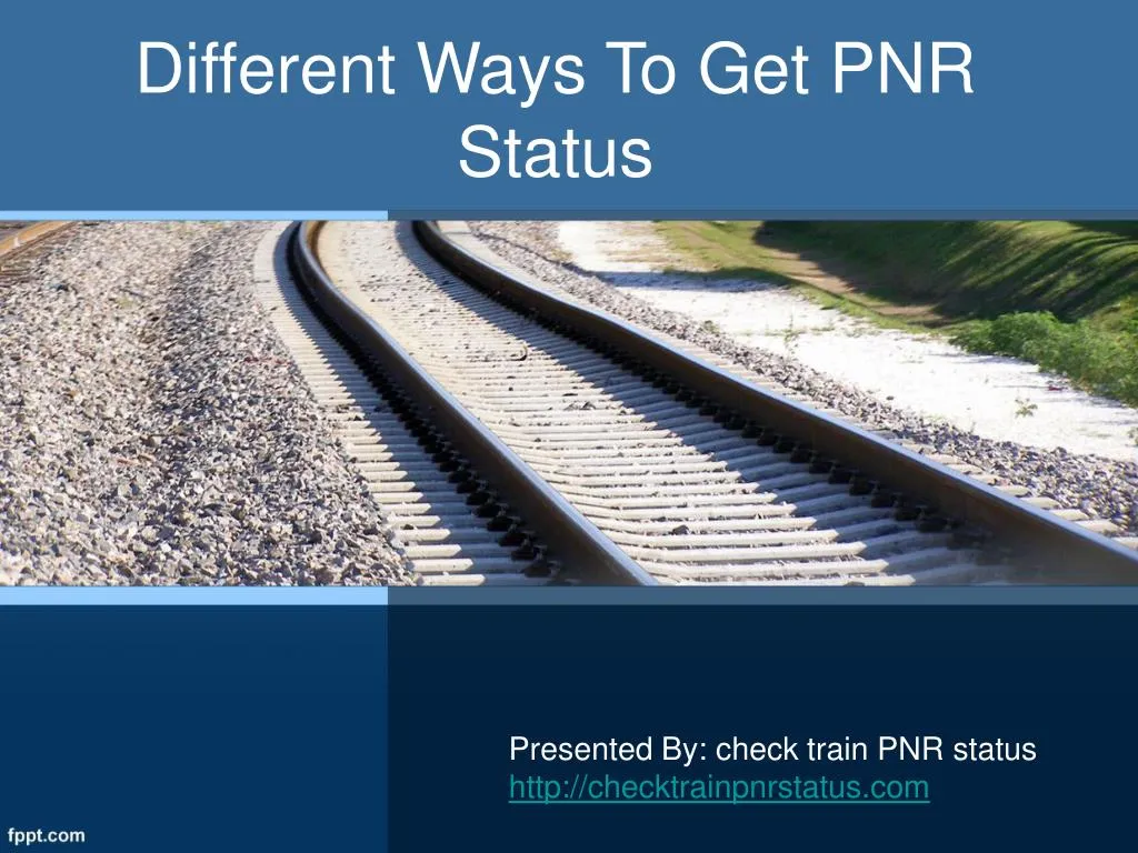 different ways to get pnr status