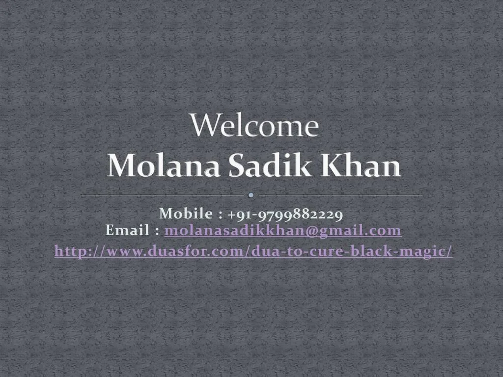 welcome molana sadik khan
