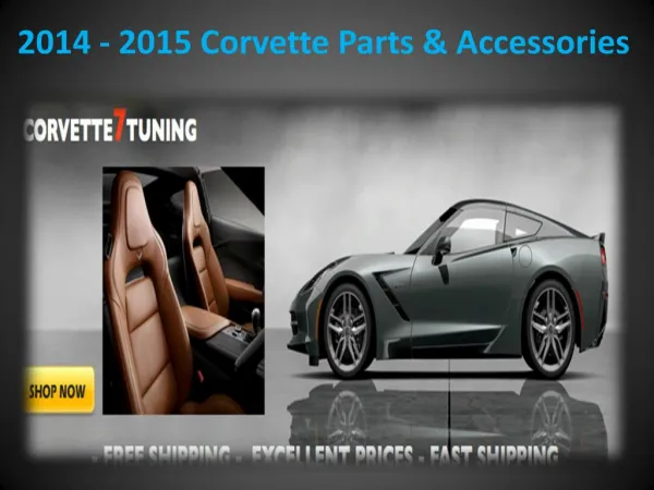 2014 - 2015 Corvette Parts & Accessories