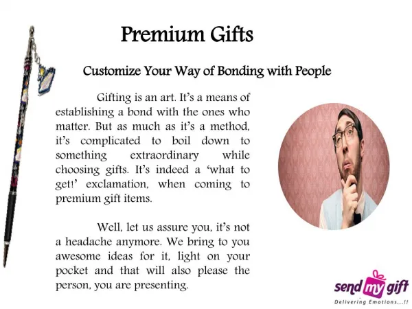 Awesome Ideas for Selecting Premium Gifts - Sendmygift