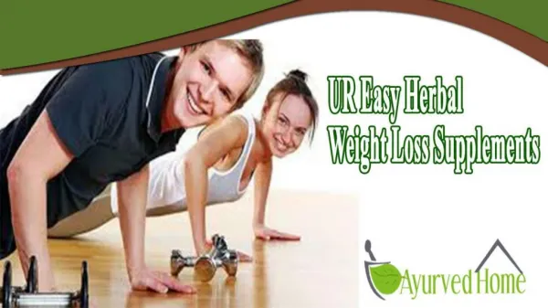 UR Easy Herbal Weight Loss Supplements