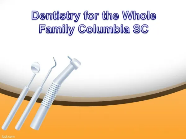 Dentist Columbia,