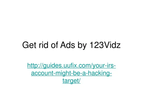 Get rid of ads by 123 vidz