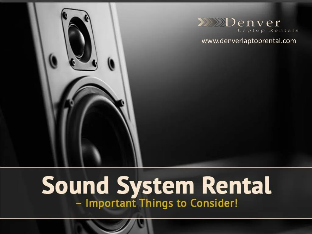 sound system rental important things to consider