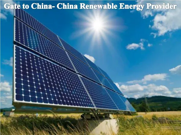 Gate to China- China Renewable Energy Provider