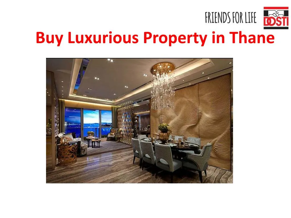 buy l uxurious property in thane