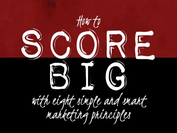 SCORE BIG - Smart Marketing Principles