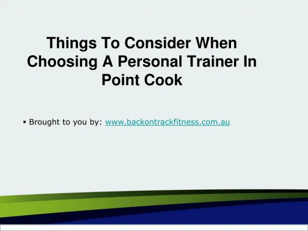Things To Consider When Choosing A Personal Trainer In Point Cook