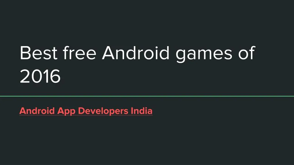 best free android games of 2016