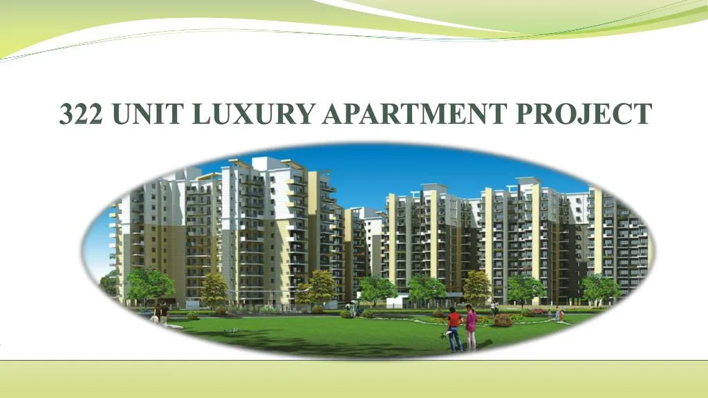 322 unit luxury apartment project