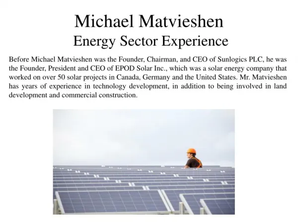 Michael Matvieshen - Energy Sector Experience