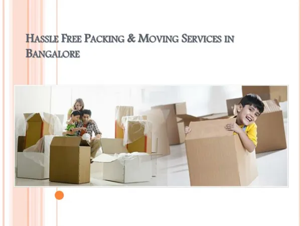 How to Choose Packers and Movers for a Safety Relocation in Bangalore